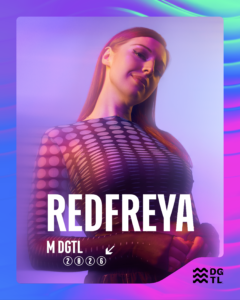 DJ Redfreya
 - M DGTL